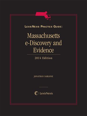 cover image of LexisNexis&reg; Practice Guide: Massachusetts eDiscovery and Evidence